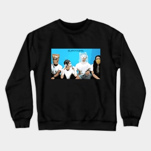 SURVIVORS. (HARSH) Crewneck Sweatshirt